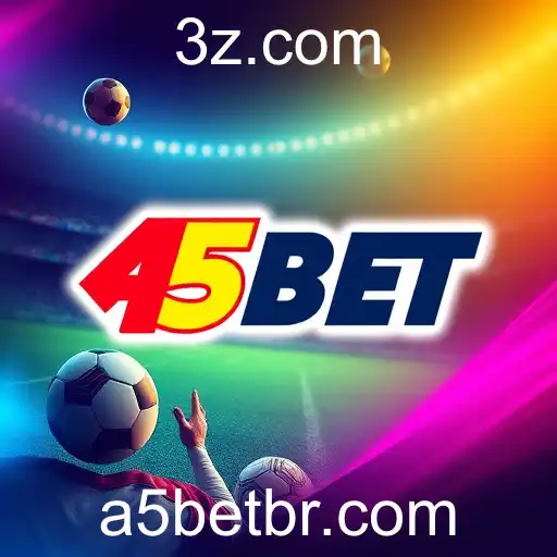 A5bet Revoluciona o Mercado de Apostas no Brasil